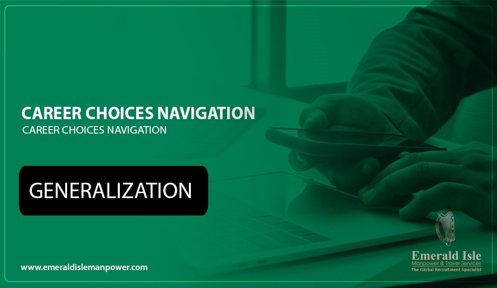 Career Choices Navigation: Specialization vs. Generalization