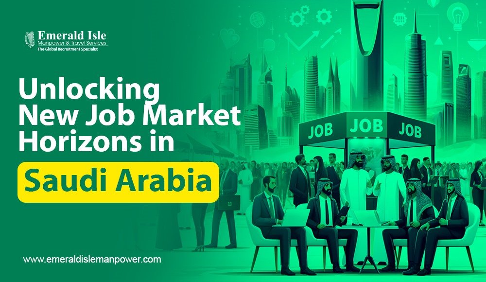 Unlocking New Job Market Horizons in Saudi Arabia