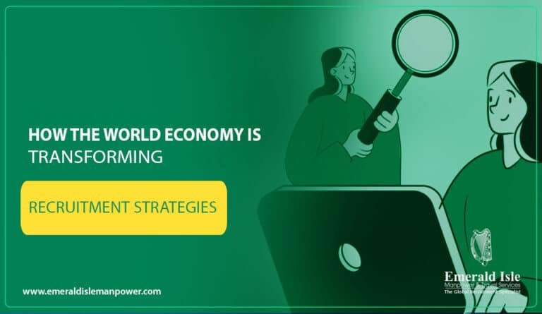 How the World Economy is Transforming Recruitment Strategies - Emerald ...