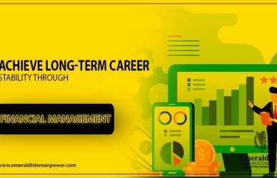 Achieve Long-Term Career Stability through Financial Management